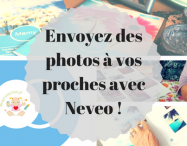 Envoyez des photos à vos proches avec Neveo !