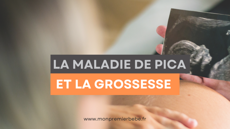 La maladie de Pica et la grossesse - monpremierbebe.fr