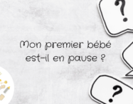 Mon premier bébé est-il en pause ? - monpremierbebe.fr